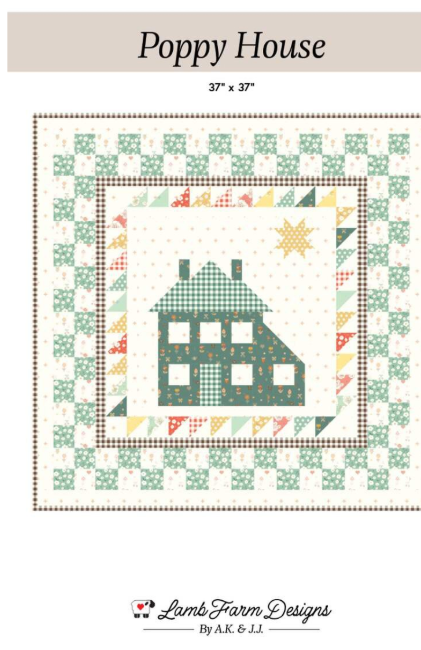 Riley Blake Lamb Farm Designs Poppy House quilt pattern folk art