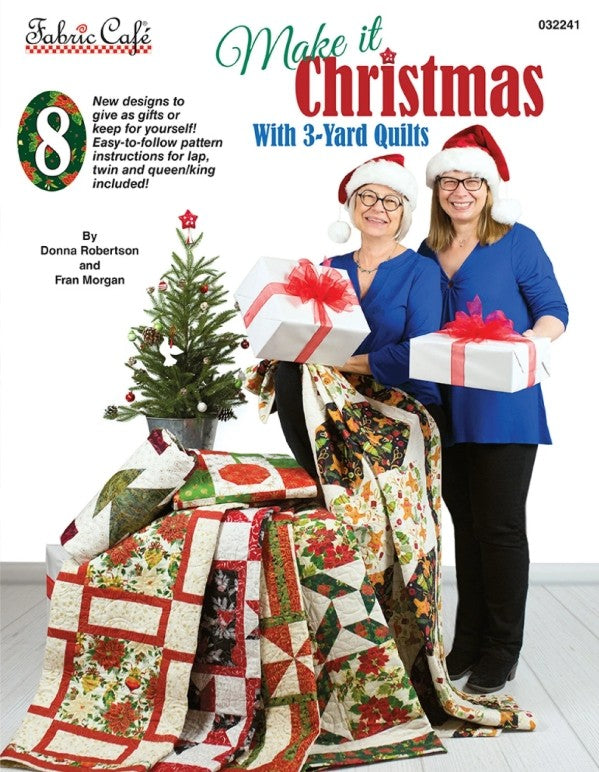 Make It Christmas with 3 Yard Quilts