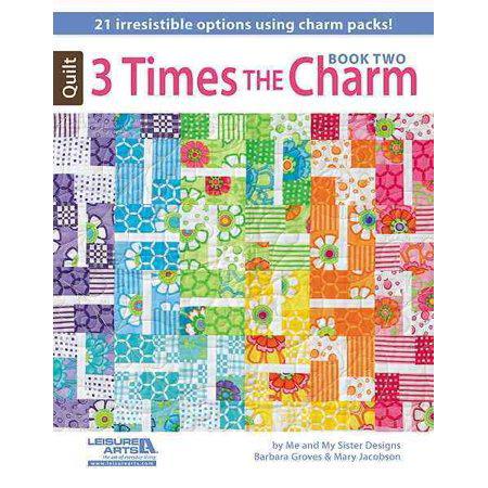 Book cover of '3 Times the Charm' quilt pattern book with colorful patchwork design.