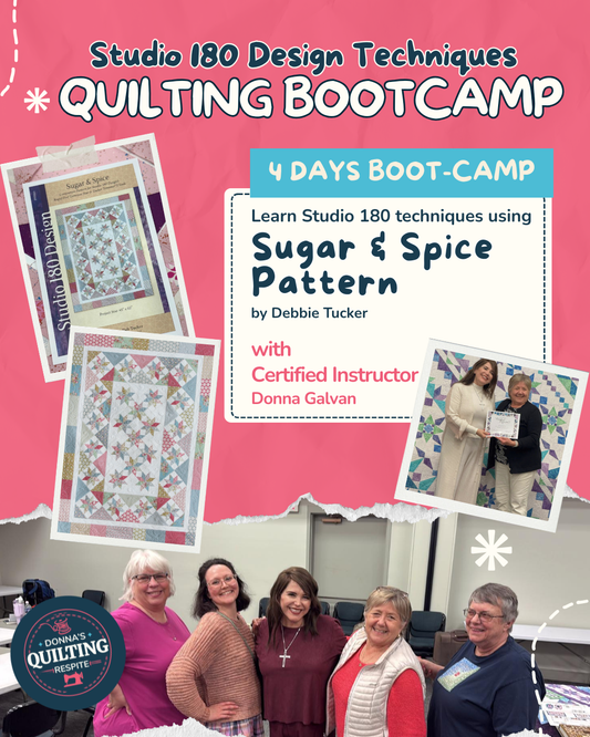 Quilting Bootcamp: Studio 180 Design Techniques  with Certified Instructor Donna Galvan