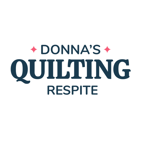 Donna’s Quilting Respite