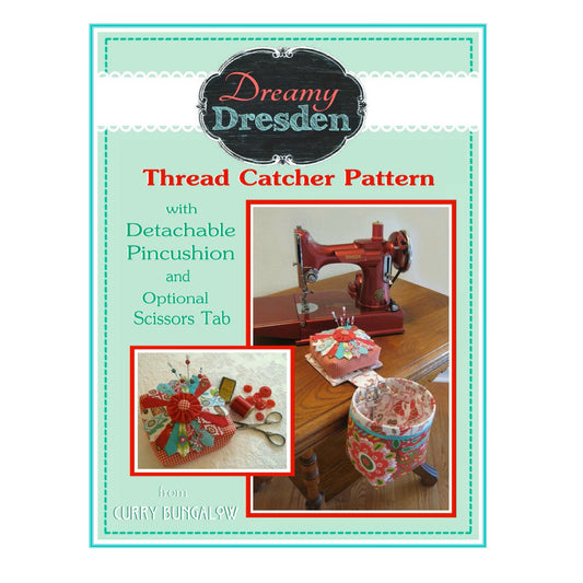 Book cover of 'Dreamy Dresden Thread Catcher Pattern' with sewing machine and thread catcher images.