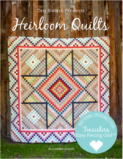 Book cover of 'Heirloom Quilts' by Ten Sisters with a colorful quilt displayed against a wooden background.