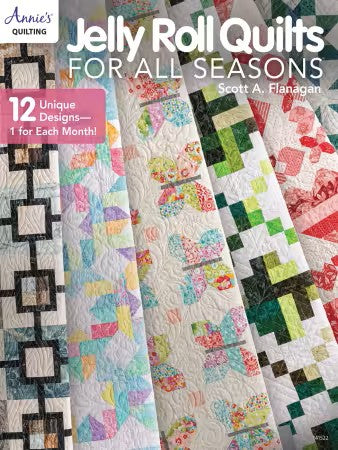 Book cover of 'Jelly Roll Quilts for All Seasons' by Scott A. Flanagan with quilt patterns displayed.