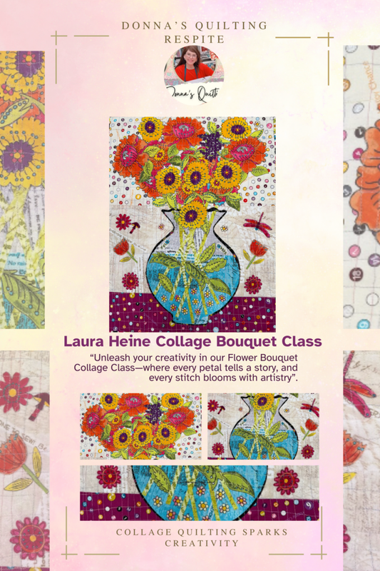 One Day Laura Heine Bouquet Class featuring Teeny Tiny collage “Bouquet” project with floral fabrics