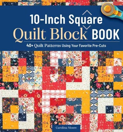 10-Inch Square Quilt Block Book