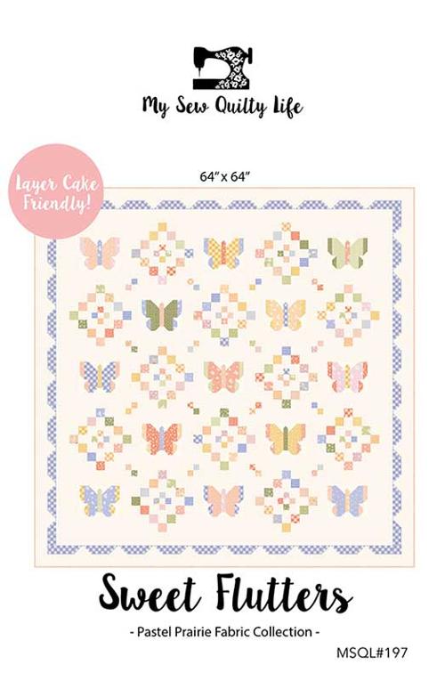 Sweet Flutters My Sew Quilty Life quilt pattern Moda butterfly design