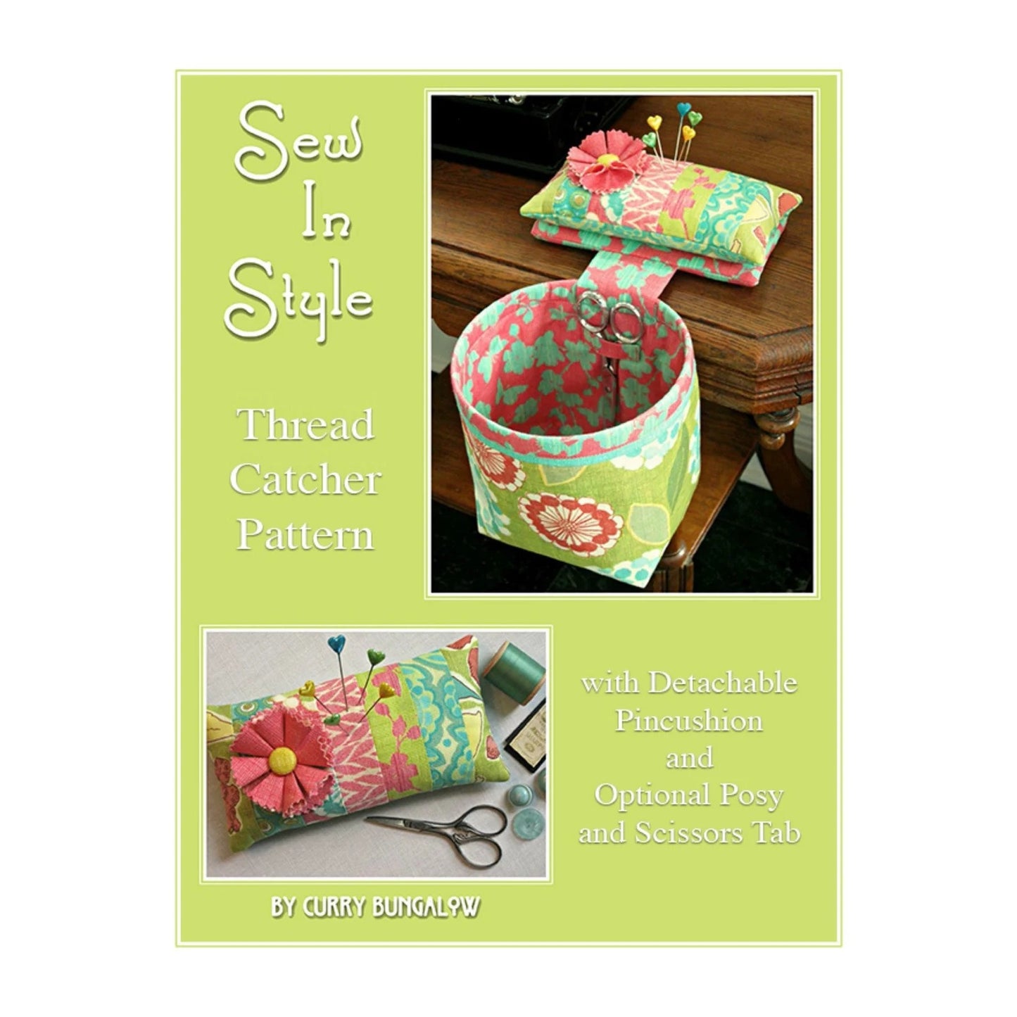 Sew In Style thread catcher pattern Curry Bungalow